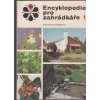 445616 encyklopedie pro zahradkare 1 2 dil