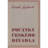 448889 pocatky ceskeho divadla divadlo a drama v cechach do zacatku xix stoleti