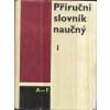 507173 prirucni slovnik naucny dil 1 a f dil 2 g l dil 3 m r dil 4 s z