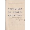 525797 vzpominky na adolfa prokupka redakci prokupkova kraje k prvemu vyroci umrti adolfa prokupka