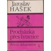 529670 1 prochazka pres hranice idylky z cest a jine humoresky prvni dekameron povidek druhy dekameron lidozroutska historie parodie morytaty a banality reelni podnik grotesky a mystifikace treti dekameron