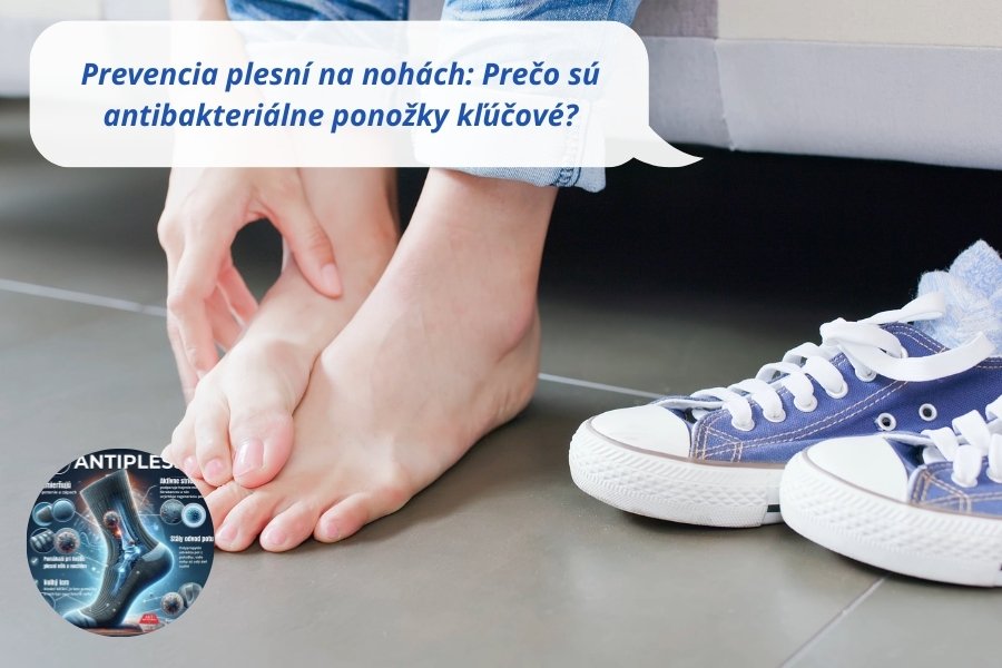 Prevencia plesní na nohách: Prečo sú antibakteriálne ponožky kľúčové?