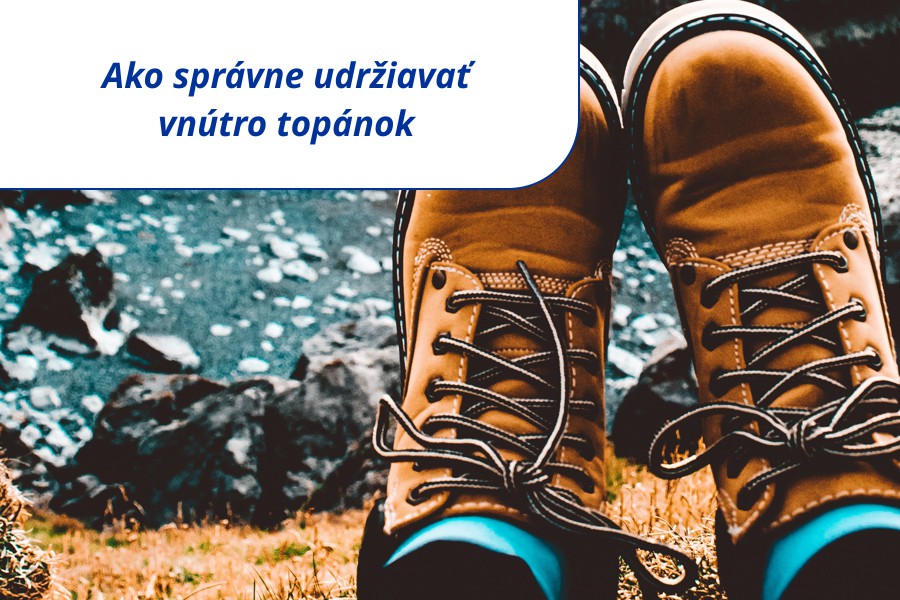 Ako správne udržiavať vnútro topánok