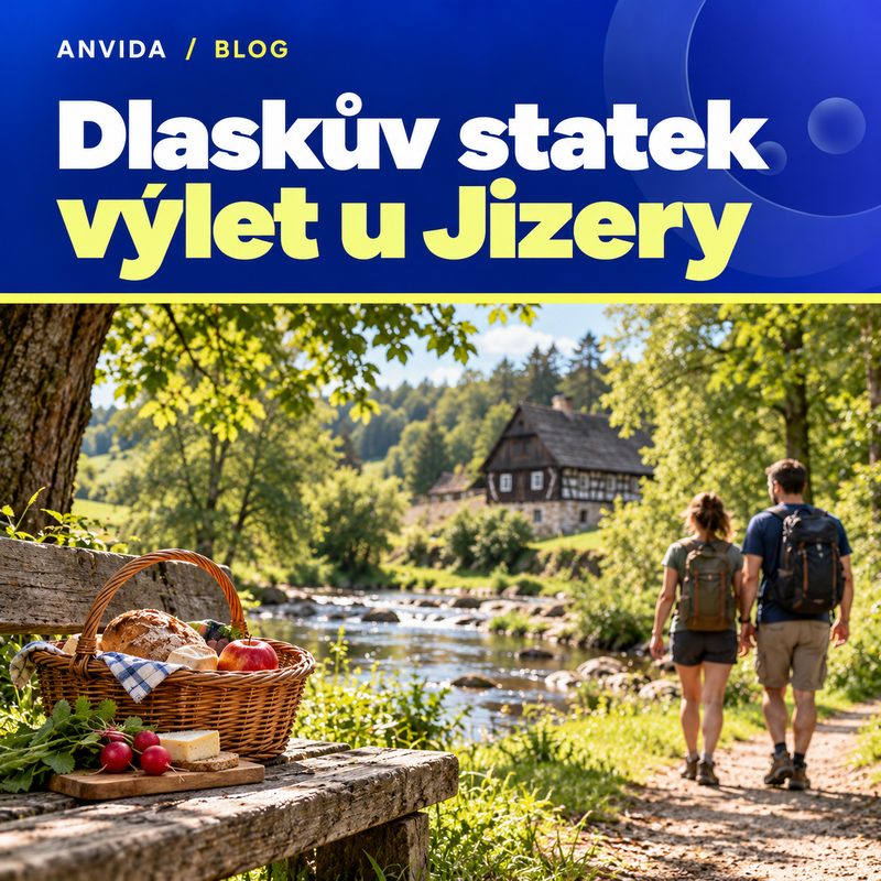 Dlaskův statek a okolí: pomalý výlet u Jizery