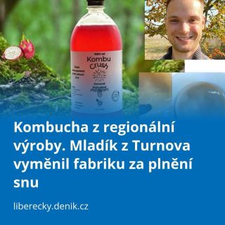 Napsali o nás v Libereckém deníku 📰 Příběh regionální kombuchy z Turnova, která vznikla z vášně pro fermentaci a poctivou...