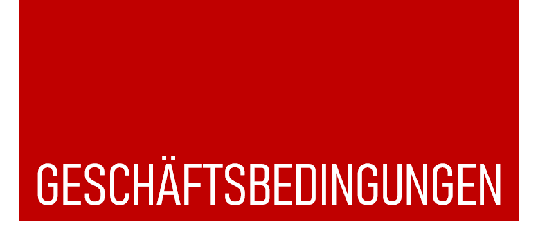 GESCHÄFTSBEDINGUNGEN