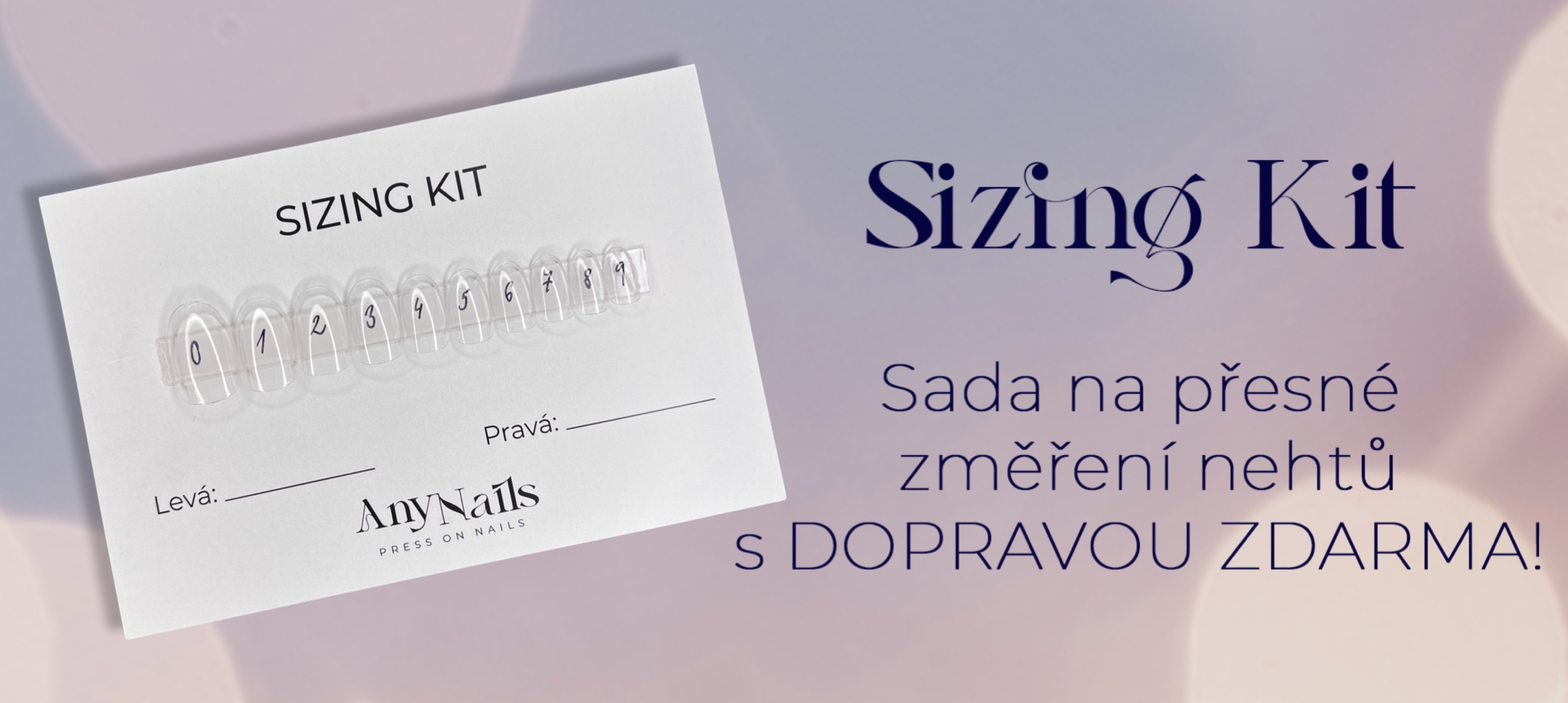 Sizing kit - Sada na přesné změření nalepovacích nehtů
