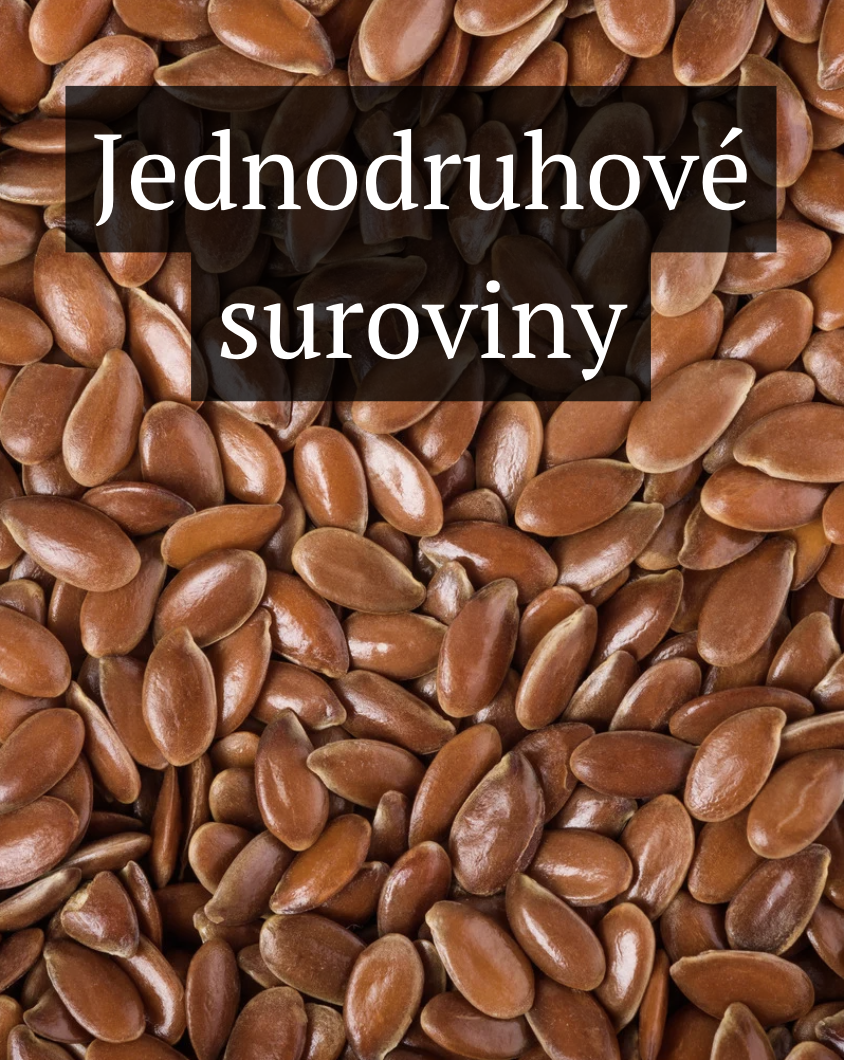 Jednodruhové suroviny