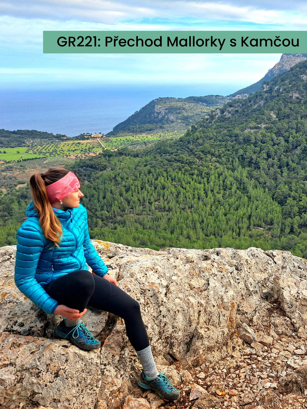 GR221: Přechod Mallorky s Kamčou