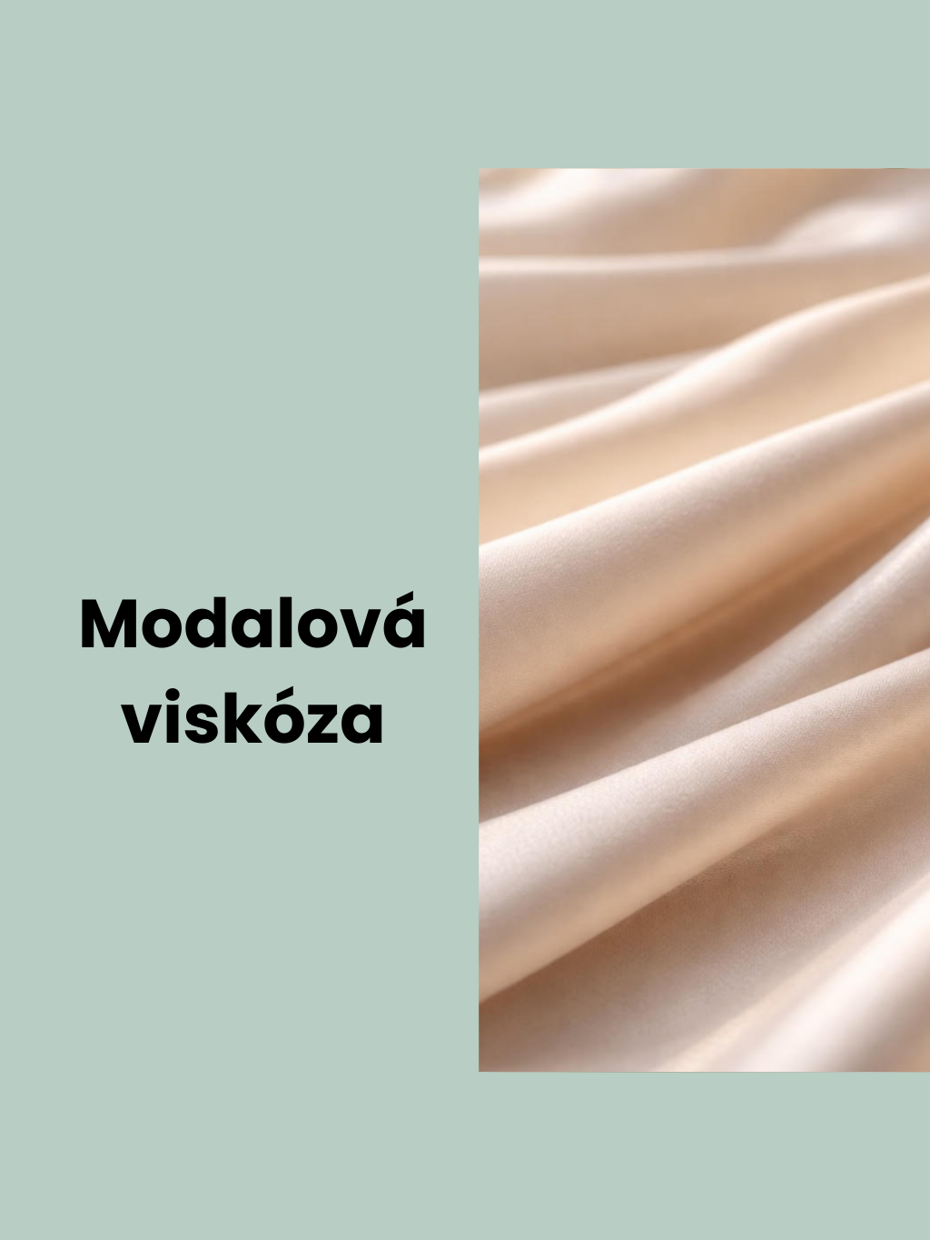 Modalová viskóza - když se pohodlí potká s elegancí