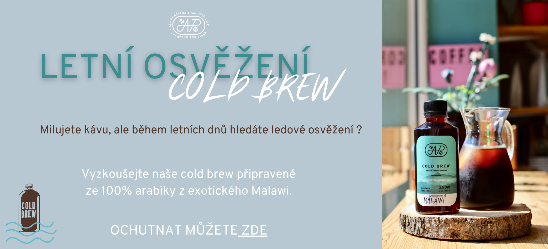 Letní osvěžení - Cold Brew ze 100% arabiky z Malawi