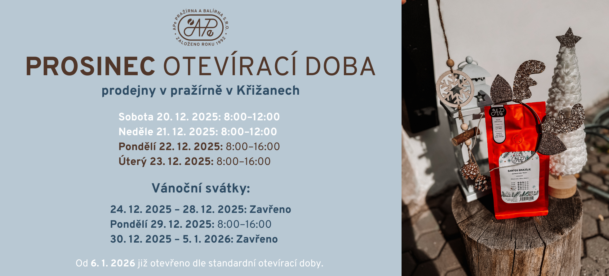 VÁNOCE Otevírací doba Křižany