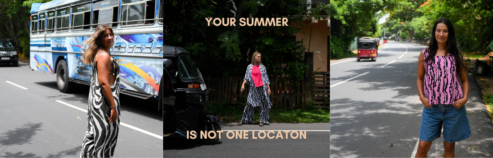 YOUR SUMMER IS NOT A LOCATION
