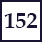 152