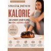 PROGRAM: Strašák jménem kalorie