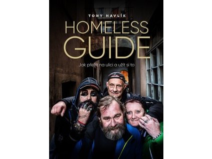 Homeless Guide (Stav Nová - lehce poškozená)