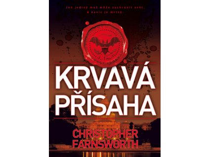 Krvavá přísaha (Stav Nová - lehce poškozená)