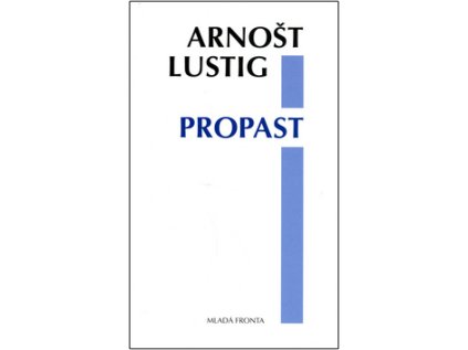 Propast (Stav Nová - lehce poškozená)