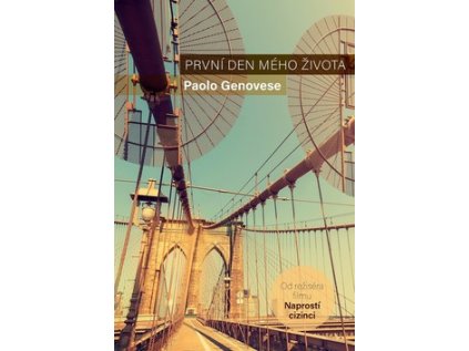První den mého života