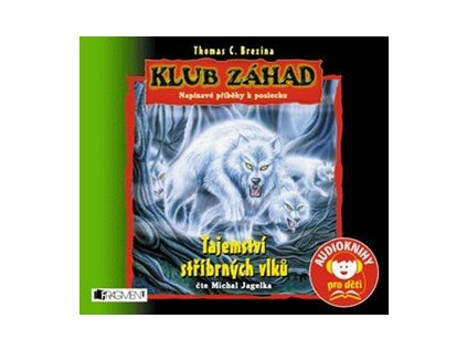Tajemství stříbrných vlků (audiokniha) (Stav Nová)