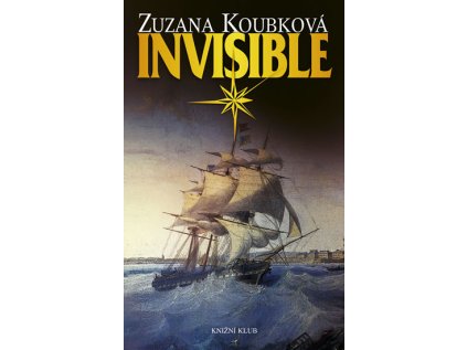 Invisible - Koubková Zuzana (Stav Nová)