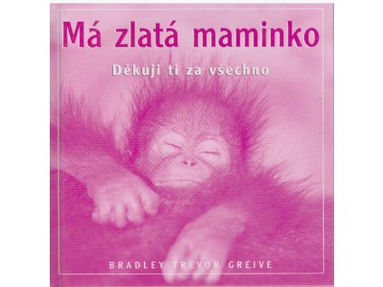 Má zlatá maminko (Stav Nová - lehce poškozená)
