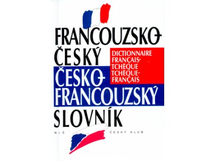 Francouzsko-český, česko-francouzský slovník (Stav Nová - lehce poškozená)