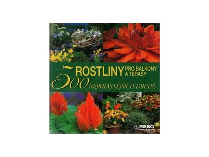 Rostliny pro balkony a terasy (Stav Nová - lehce poškozená)