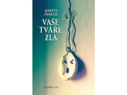 Vaše tváře zla (Stav Nová - lehce poškozená)