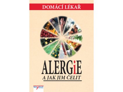 Alergie a jak jim čelit (Stav Nová - lehce poškozená)