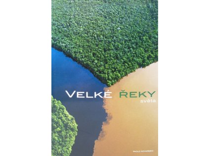 Velké řeky světa (Stav Nová - lehce poškozená)