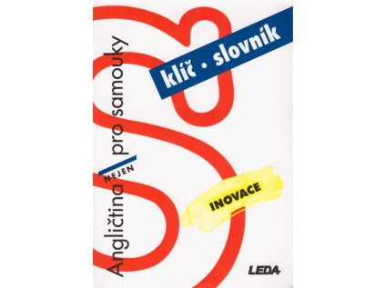 Angličtina nejen pro samouky - pouze klíč + slovník (Stav Nová - lehce poškozená)