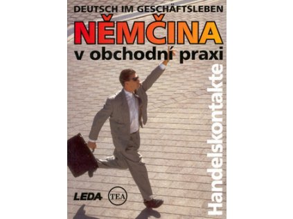 Němčina v obchodní praxi Deutsch im geschäftsleben (Stav Nová - lehce poškozená)