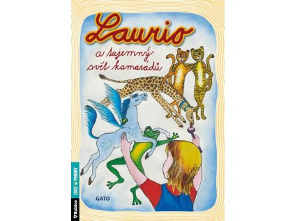 Laurio a tajemný svět kamarádů (Stav Nová - lehce poškozená)