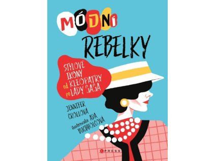 Módní rebelky (Stav Nová - lehce poškozená)
