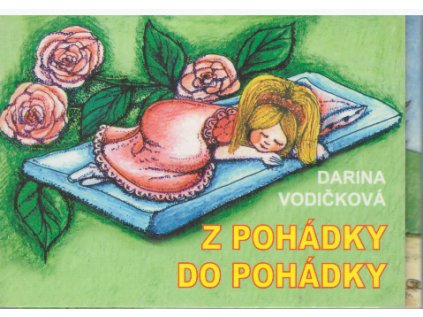 Z pohádky do pohádky (Stav Nová - lehce poškozená)