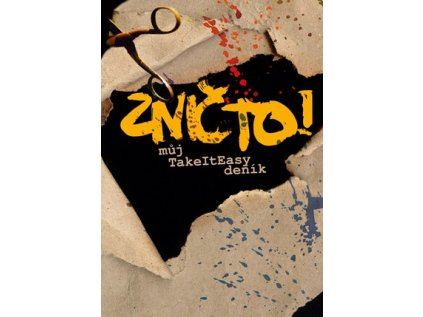 Znič to! můj TakeItEasy deník (Stav Nová - lehce poškozená)