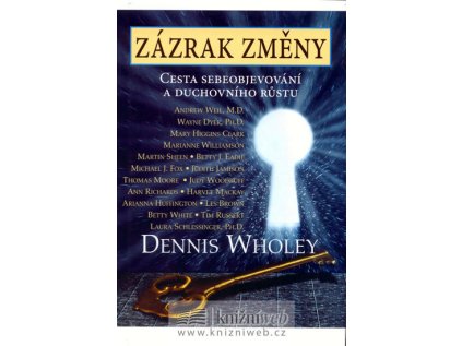 Zázrak změny - Cesta sebeobjevování a duchovního růstu (Stav Nová)