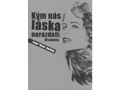 Kým nás láska nerozdelí: Hľadania (Stav Nová - lehce poškozená)