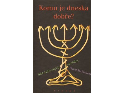 Komu je dneska dobře? (Stav Nová - lehce poškozená)