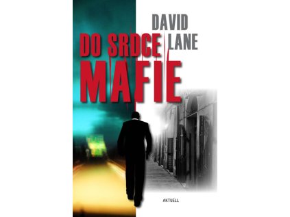 Do srdce mafie (Stav Nová - lehce poškozená)