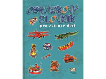 Obrázkový slovník pro zvídavén děti (Stav Použité zboží - běžné opotřebení)