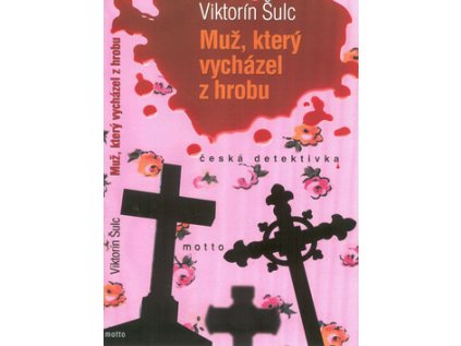 Muž, který vycházel z hrobu (Stav Použité zboží - běžné opotřebení)