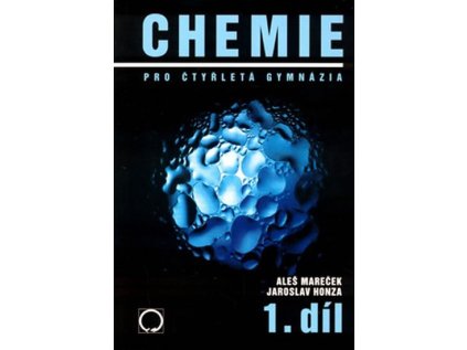 Chemie pro čtyřletá gymnázia 1.díl (Stav Použité zboží - běžné opotřebení)