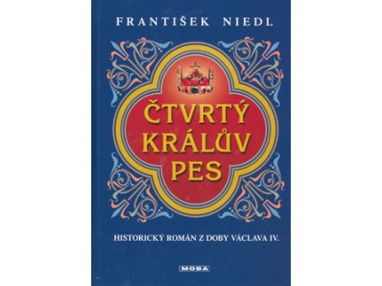 Čtvrtý králův pes (Stav Použité zboží - jako nová)