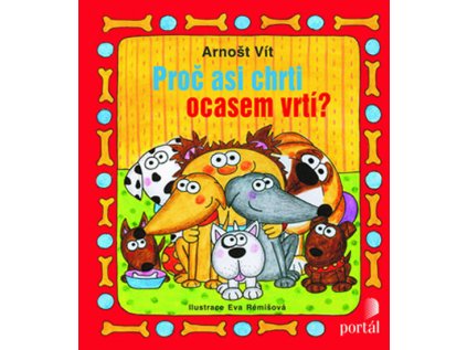 Proč asi chrti ocasem vrtí? (Stav Použité zboží - běžné opotřebení)