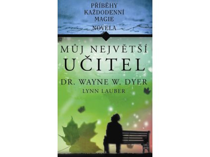 Můj největší učitel (Stav Nová)