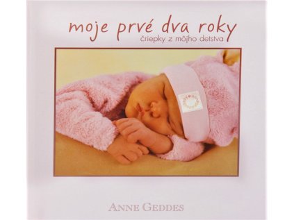 Moje prvé dva roky (Stav Nová - lehce poškozená)