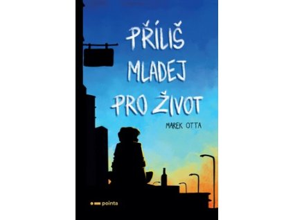 Příliš mladej pro život (Stav Nová - lehce poškozená)