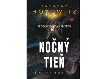 Spoločenstvo piatich Nočný tieň (Stav Nová - lehce poškozená)